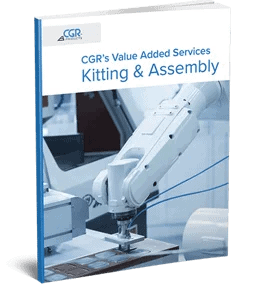 CGR's Value Added Services: Kitting & Assembly
