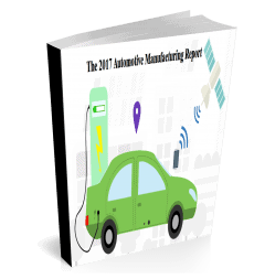 2017 Automotive Manufacturing Report